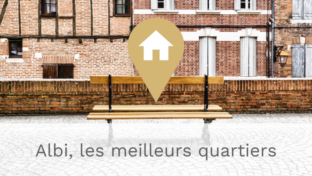 Albi, les meilleurs quartiers